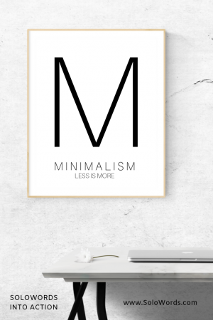 Minimalism - Free Printable | SoloWords into Action