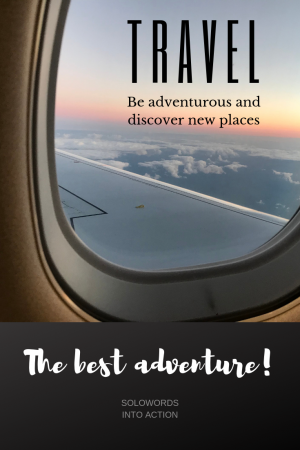 SoloWords into Action-Travel the Best Adventure